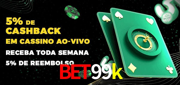 Promoções do cassino ao Vivo bet99k